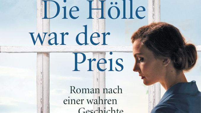 Die Hoelle war der Preis von Hera Lind