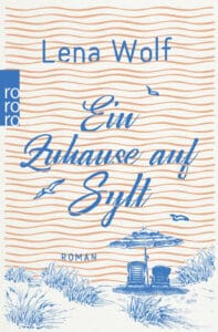 Buchcover Lena Wolf: Ein Zuhause auf Sylt