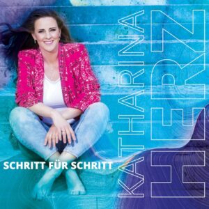 Katharina Herz mit neuen Album „SCHRITT FÜR SCHRITT“ / Artists & Acts/Universal Music