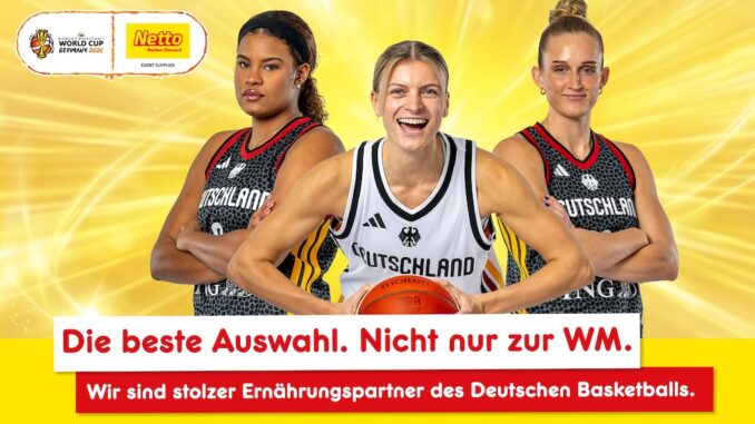 Netto Marken-Discount_Event Supplier_Damen Basketball_WM Netto Marken-Discount_Event Supplier_Damen Basketball_WM